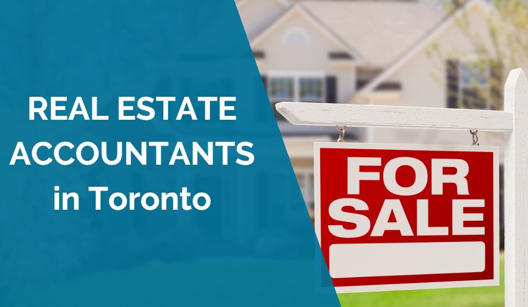 Real Estate Accountants in Toronto